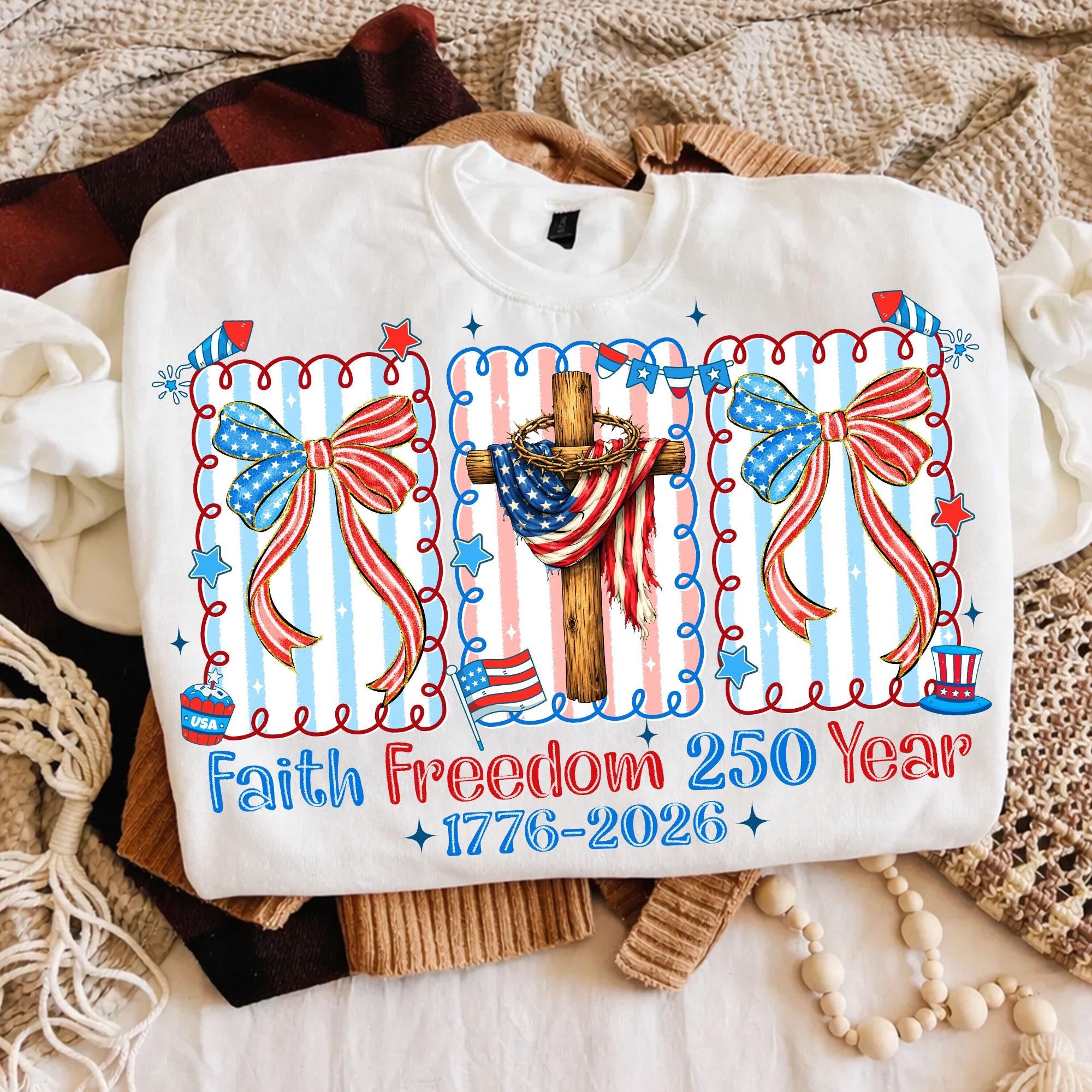 Faith Freedom 250 Year Transfer